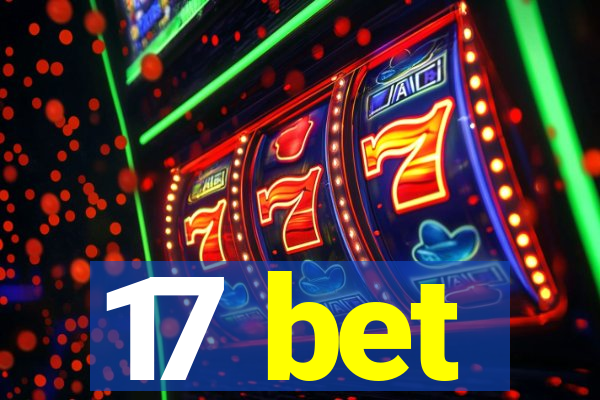 17 bet